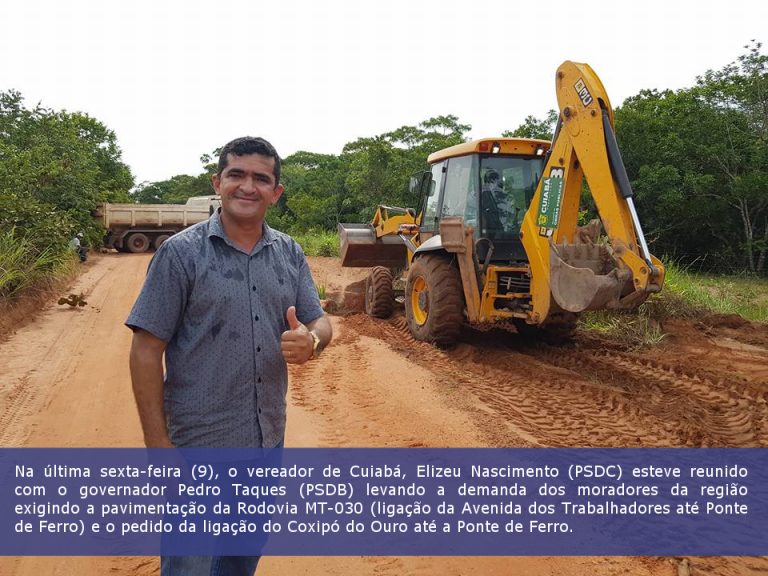 Elizeu Nascimento levando a demanda dos moradores da região sobre a Pavimentação da Rodovia de Mato Grosso.