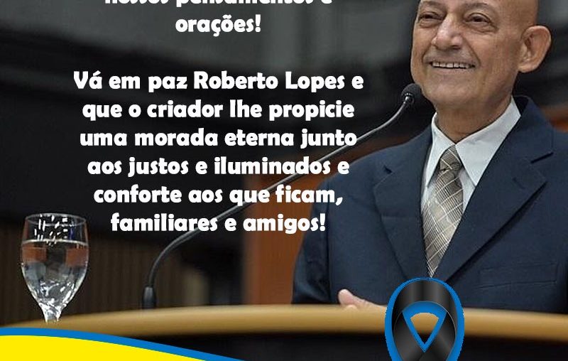 Luto! Roberto Lopes.